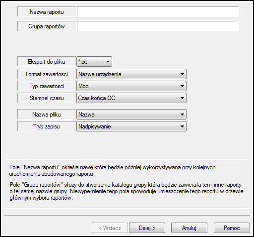 Następnym krokiem jest uzupełnienie pól nazwa i grupa raportów, wybór typu pliku (txt, csv), formatu zawartości, typu zawartości, stempla czasu oraz nazwy pliku i trybu zapisu.