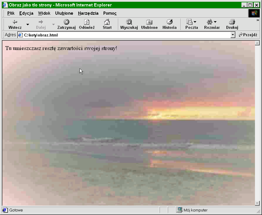 Rys. 4.10. Obraz jako tło strony możesz na nim umieszczać tekst i inne elementy strony Oto znaczenie definicji stylów: {background-image: url("images/obraz.