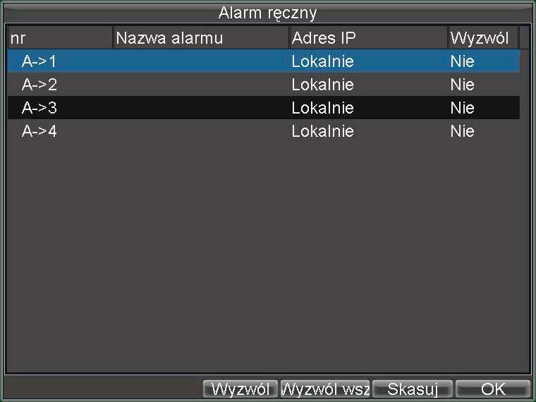 Uwaga: Jeżeli na pozycji Zatrzymaj na wybrano opcję Zatrzymaj ręcznie, alarm na wyjściu alarmowym będzie podtrzymywany do momentu ręcznego wyłączenia go przez użytkownika (szczegółowe informacje