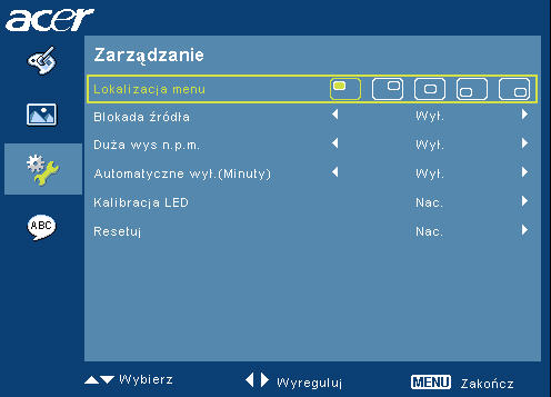 15 Ustawienia zarządzania Lokalizacja menu Blokada źródła Duża wys n.p.m. Automatyczne wył. (Minuty) Kalibracja LED Resetuj Pozwala wybrać lokalizację menu na ekranie.