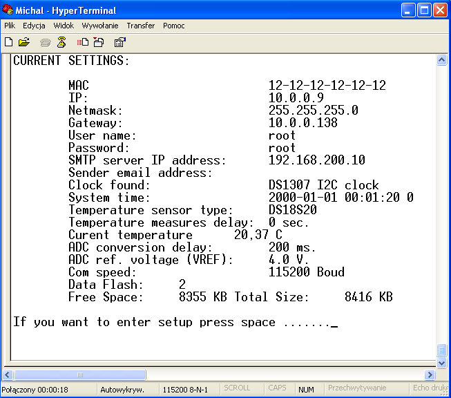 HyperTerminal powinien mieć skonfigurowane odpowiednio parametry transmisji (odpowiedni port COM, szybkość, sterowanie przepływem).