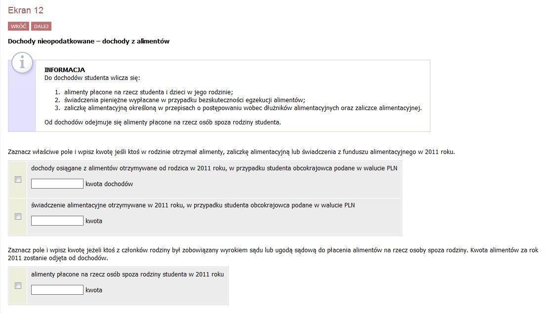 10 Ekran 11 Zaznacz dokumenty poświadczające dochody z gruntów w Twojej rodzinie - dokumenty te musisz dołączyć do Oświadczenia o dochodach.