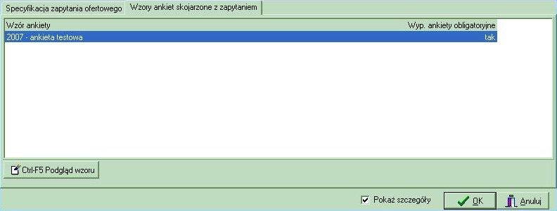 Rysunek 107 Wzory ankiet skojarzone z zapytaniem Po użyciu przycisku zapytania.