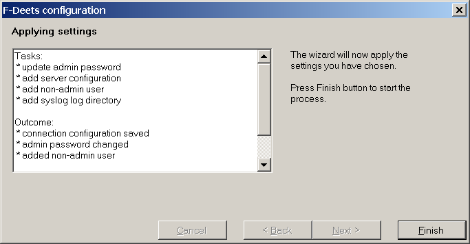 In the last step the default log directory should be initialized. This is the directory for the unprocessed syslog files.