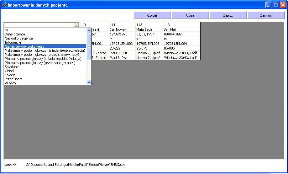 5. Wyświetlą się dane pacjenta. Informacje będą wyświetlać się w innej kolejności niŝ zostały wprowadzone w czynności nr 1. <Import danych pacjenta CSV> 6.