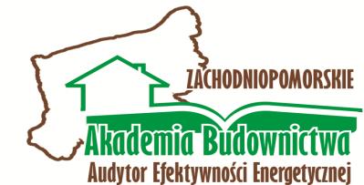 AKADEMII BUDOWNICTWA Audytor Efektywności Energetycznej Zachodniopomorskie FINANSOWANIE: PROGRAM OPERACYJNY: Program Operacyjny Kapitał Ludzki 2007 2013