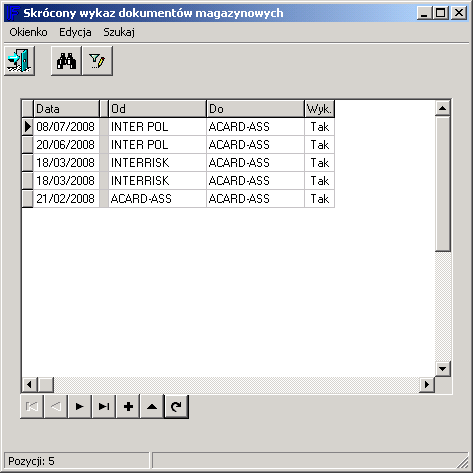 Przeglądanie dokumentów magazynowych Do wcześniej wprowadzonych dokumentów moŝna wrócić uŝywając parametrów filtrujących.