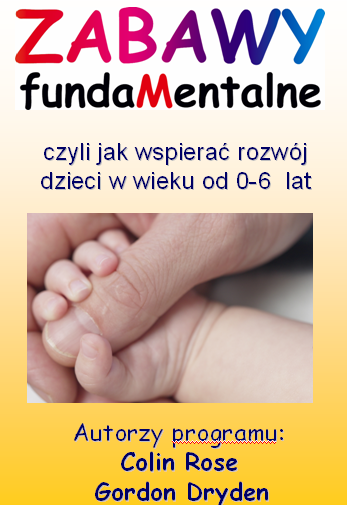 Dobra zabawa fundamentem wielostronnego rozwoju dziecka! Z prawdziwą przyjemnością przedstawiamy nowoczesny program edukacyjny dla dzieci w wieku od 0 do 6 lat Zabawy FundaMentalne.