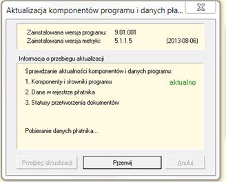 3. Potwierdzenie aktualności komponentów i danych pokazuje kolejne okno: Gdy dane są aktualne, to w oknie pokażą się informacje potwierdzające.