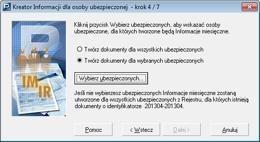 4. W czwartym kroku kreatora użytkownik decyduje, czy Informacje będą tworzone dla wszystkich ubezpieczonych, czy dla wybranych.