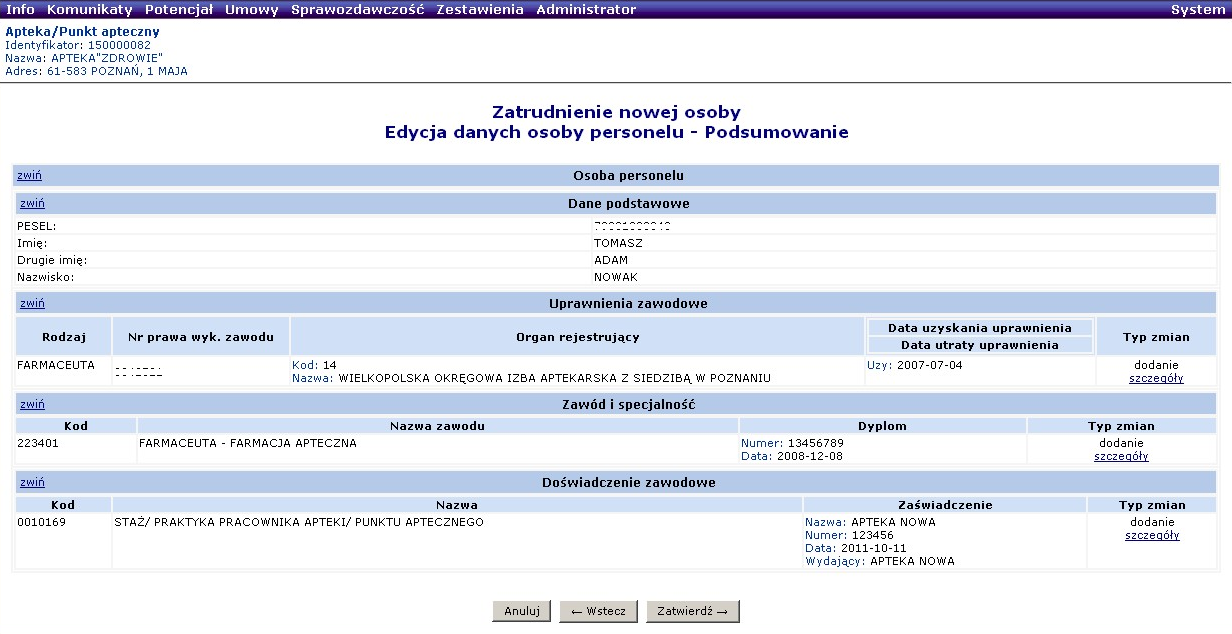 Rys. 5.7 Edycja danych osoby - - Posumowanie Po zatwierdzeniu podsumowania, wyświetlone zostanie pierwsze okno wprowadzania informacji o zatrudnionej osobie personelu (numer PESEL).