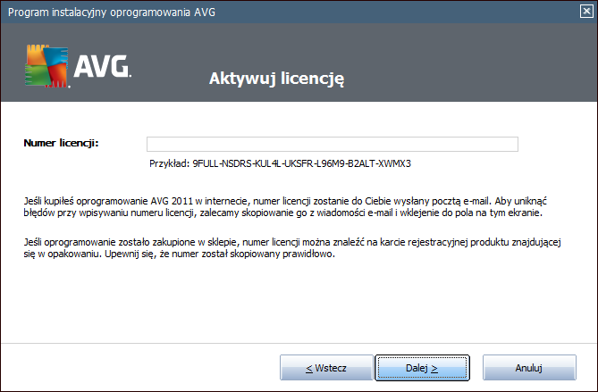 4.2. Aktywuj licencję AVG W oknie dialogowym Aktywuj licencję użytkownik jest proszony o wprowadzenie numeru licencji w polu tekstowym.