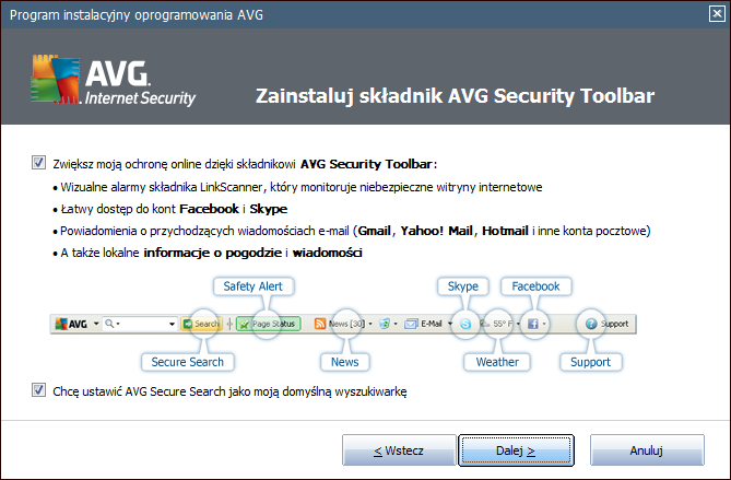 4.5. Zainstaluj pasek narzędzi AVG Security Toolbar W oknie dialogowym Instalowanie paska narzędzi AVG Security Toolbar można zadecydować, czy ma zostać zainstalowany pasek narzędzi AVG Security