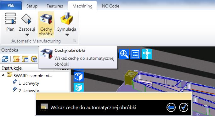 Udoskonalenia Workflow Cechy obróbkowe Nowa opcja Cechy obróbkowe dodana do wstążki Obróbka, pozwala zastrosować strategię obróbki bez