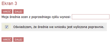 6 Ekran 2 Wybierz na jakiej podstawie ubiegasz się o stypendium Rektora. Możliwe jest wybranie naraz obydwu opcji.