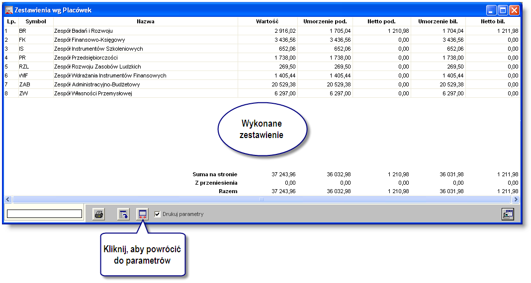 4 Sposób pracy z programem 3 Zestaw ienia 140 strona Tworzenie zestawienia Operacja umożliwia wykonanie zestawienia według placówek Aby sporządzić zestawienie należy kliknąć przycisk "Wykonaj