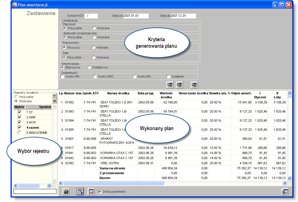 4 Sposób pracy z programem 3 Zestaw ienia 166 strona 438 Plan amortyzacji Okno służy do przeglądania oraz drukowania zestawień planów amortyzacji Użytkownik ma możliwość wygenerowania zestawienia