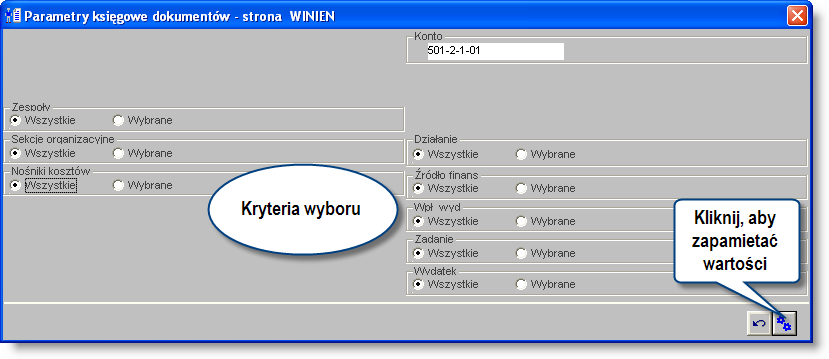 4 Sposób pracy z programem 3 Zestaw ienia 170 strona Okno: Parametry księgowe dokumentów - strona Winien Aby ograniczyć wyszukanie dokumentów, dla wybranego przez użytkownika konta księgowania