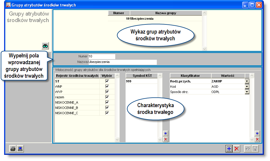 4 Sposób pracy z programem 1 Konfiguracja 42 strona 418 Grupy atrybutów środków trwałych Okno służy do tworzenia, modyfikowania oraz usuwania grup atrybutów środków trwałych/wartości niematerialnych