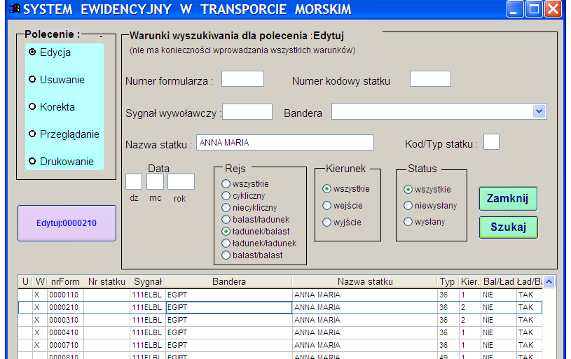 3.2 Formularz Aktualizacja Wszystkie z wymienionych poleceń: Edycja Usuwanie Korekta Przeglądanie Drukowanie opierają się na tym samym modelu wyszukiwania formularzy: Powyższe okno pozwala na