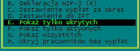 KSP wersja 11.02.014 (płace i umowy zlecenie) Str.105 kartoteki pracowników zatrudnionych, następnie wybrać i z powrotem przenieść do zwolnionych.