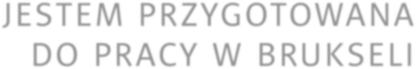 JESTEM PRZYGOTOWANA DO PRACY W BRUKSELI MAGAZYN LADY S CLUB ROZMAWIA Z MIROSŁAWĄ NYKIEL, POSŁANKĄ PO Z BIELSKA-BIAŁEJ, Zamierza pani zamienić Sejm na Parlament Europejski. Co panią do tego skłoniło?