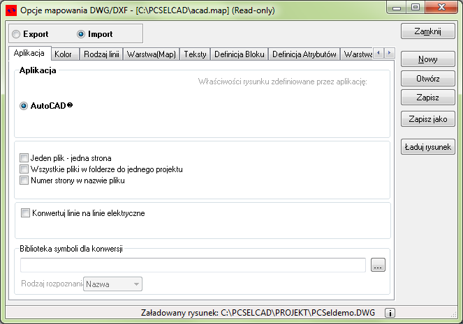 Parametry mapowania DWG/DXF ZAKŁADKA APLIKACJA Na zakładce