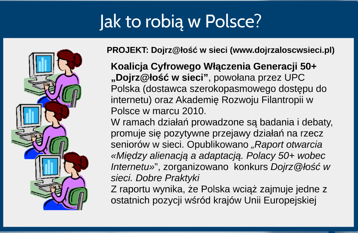 Więcej przykładów znajdziecie na stronie naszego projektu. Bartek Jak to robią w Polsce.