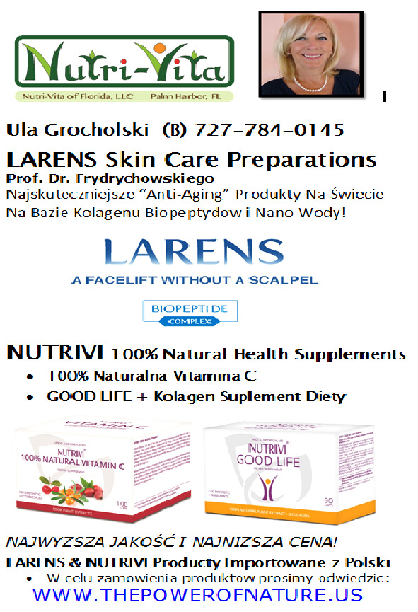 Nutri-Vita of Florida, LLC Palm Harbor, FL Ula Grocholski (B) 727-784-0145 LARENS Skin Care Preparations Prof. Dr.