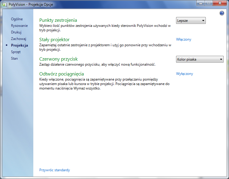 Sterownik PolyVision Opcje projekcji W celu skonfigurowania opcji dostrojenia projekcji, jakie będą zastosowane kiedy urządzenie przejdzie w tryb projekcji, należy: Kliknąć Projekcja.