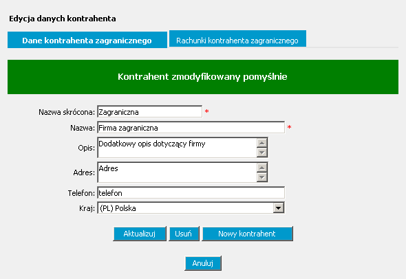 Rysunek 219 SuperUser Kontrahenci Lista Kontrahenci Nowy kontrahent zagraniczny Edycja danych kontrahenta Dane