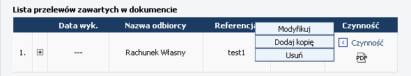 Rysunek 87 CHB Transakcje Folder dokumentów Dokumenty Szukaj Przelewy Lista przelewów (treść dokumentu) W kolumnie dostępne jest rozwijane menu zawierające: Rysunek 88 CHB Transakcje Folder