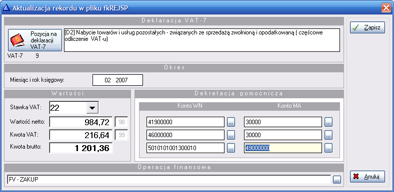 37 Netto: VAT 22%: Brutto: 984,72 zł 216,64 zł 1 201,36 zł naleŝy rozksięgować: KONTO STRONA WARTOŚĆ 200-00-001 MA BRUTTO KPEC 300-00 WN BRUTTO Rozliczenie zakupu 300-00 MA NETTO Rozliczenie zakupu