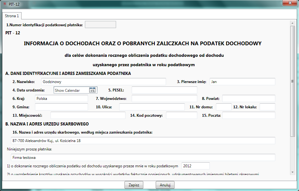 43 Przycisk Zapisz spowoduje utworzenie odpowiedniego dokumentu. PIT 12 Po wybraniu tego dokumentu pojawi się okno z odpowiadającymi formularzowi polami.