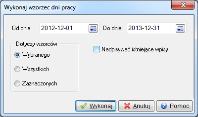 indywidualnie dla każdego operatora. Uruchomienie wzorca polega na wpisaniu w zadanym okresie danych z wzorca do dni pracy operatora lub operatorów.