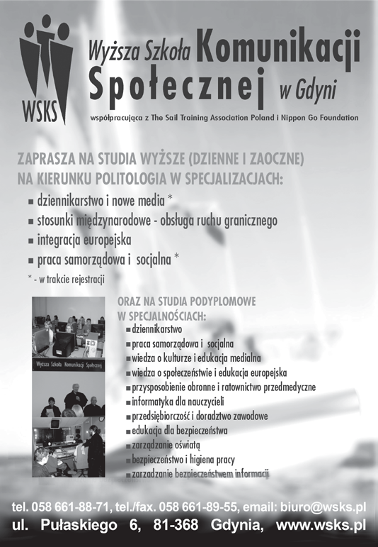 wieœci z terenu Stażyści w Straży Ochrony Portu Gdańsk sztuki promocji i marketingu, Ewa Kêdziora. Mimo m³odego wieku legitymuje siê takþe sukcesami w obszarze public relations.