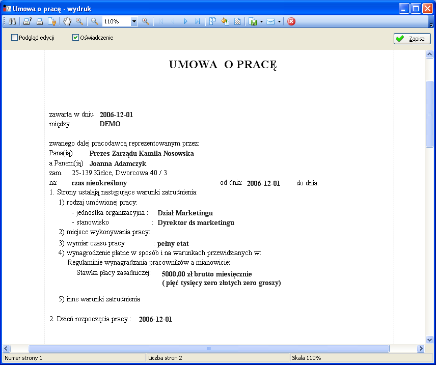 Pracownicy Wydruk umowy o pracę W celu wydrukowania umowy o pracę, w kartotece umów (Kadry Umowy o pracę), na zakładce Umowy należy