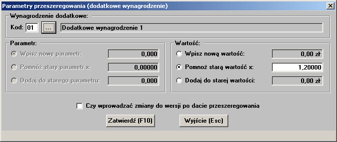 2.11.1.2 Przeszeregowanie wynagrodzenie dodatkowe Jest to opcja służąca do przeszeregowania wynagrodzenia dodatkowego wprowadzonego do etatów. Opcja ta jest dostępna dla wszystkich typów etatów.