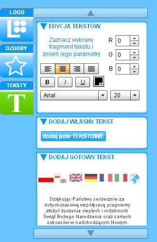 Projektowanie: edycja tekstu Klikając na pole z życzeniami, po lewej stronie wyświetli się nam Edycja Tekstów, dzięki niej można: -Wybrać kolor w wartościach RGB -Ustawić