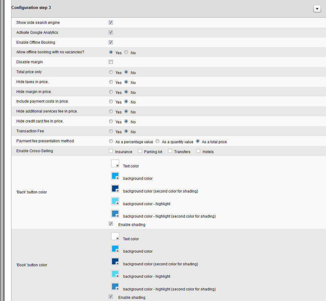 Ustawienia krok 3 Ustawienia krok 3 Pole Pokaż wyszukiwanie boczne Włącz Google Analytics Włącz rezerwacje offline Czy przy braku miejsc zakładać rezerwacje offline?