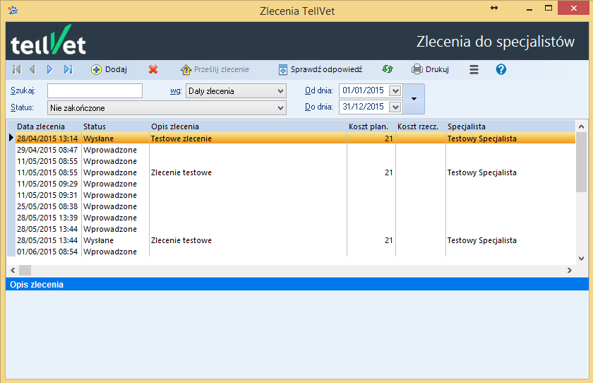 Praca z modułem TellVet 3. Dodawanie nowego zlecenia Krok 1. Zlecenie można dodać na dwa sposoby. 1) Jeżeli moduł już jest aktywny, można rozpocząć pracę.