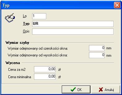 24 Typ Unikalna nazwa typu Opis Opis typu, który będzie dołączony do opisu okna podczas wyceny Wymiary szyb podajemy