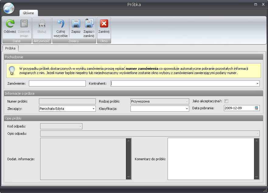 Próbka dostarczona w wyświetlonym oknie proszę wprowadzić wszystkie niezbędne informacje na temat próbki.