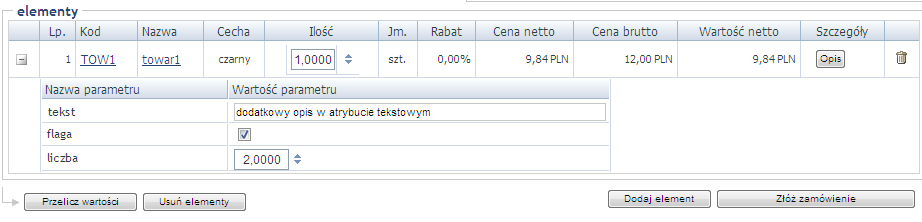 Rysunek 16.45 Funkcja: Opis zamawianego towaru. [usuń pozycję]- usunięcie pozycji Istnieje moŝliwość wyświetlenia Szczegółów danego towaru po wybraniu nazwy lub kodu konkretnej pozycji. Rysunek 16.