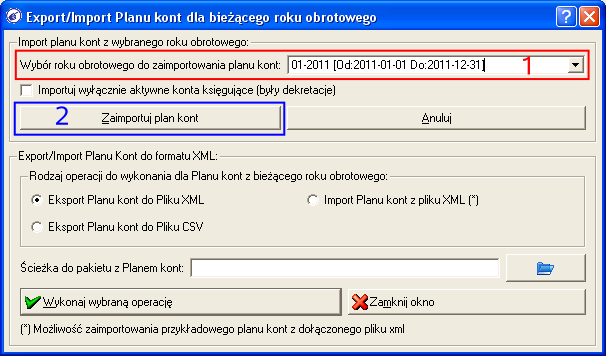 przechodzimy do menu Dokumenty i księgi->plan kont (w nowym roku obrotowym będzie on pusty) klikamy na ikonę Import/Export (1) z listy o nazwie Wybór roku obrotowego do