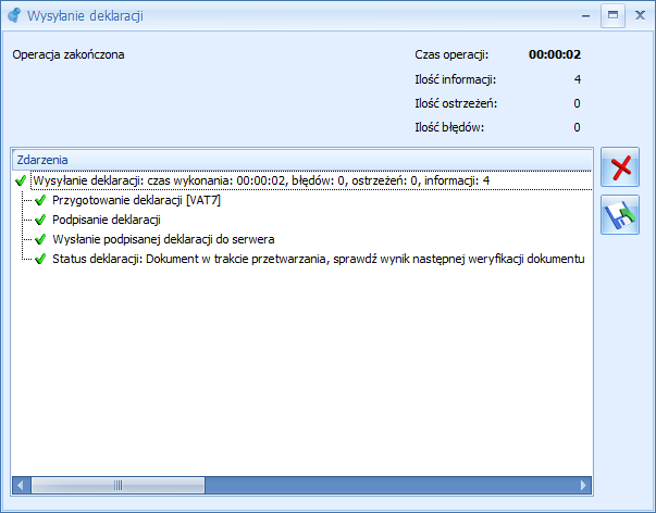 Po poprawnym zakończeniu eksportu, w logu z przebiegu eksportu będą następujące informacje: Na liście deklaracji, w kolumnie e-deklaracje, pojawi się status Wysłano/Nie odebrano UPO, a w kolumnie