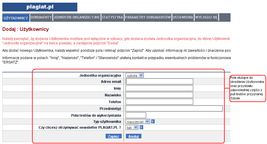 III. Zakładka UŻYTKOWNICY Zakładka UŻYTKOWNICY służy do: 1. Dodawania nowych kont Użytkowników 2.