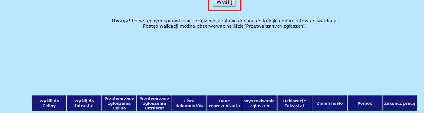 Deklaracja zostanie przygotowana do wysłania. 8. W celu wysłania uruchamiamy polecenie Wyślij. 9.