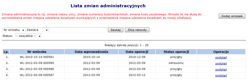 Rys. 5.24 Zmiana adresu lokalizacji Po wprowadzeniu zmian należy dodatkowo wprowadzić odpowiednie Uzasadnienie modyfikacji, a następnie Zatwierdzić operację.