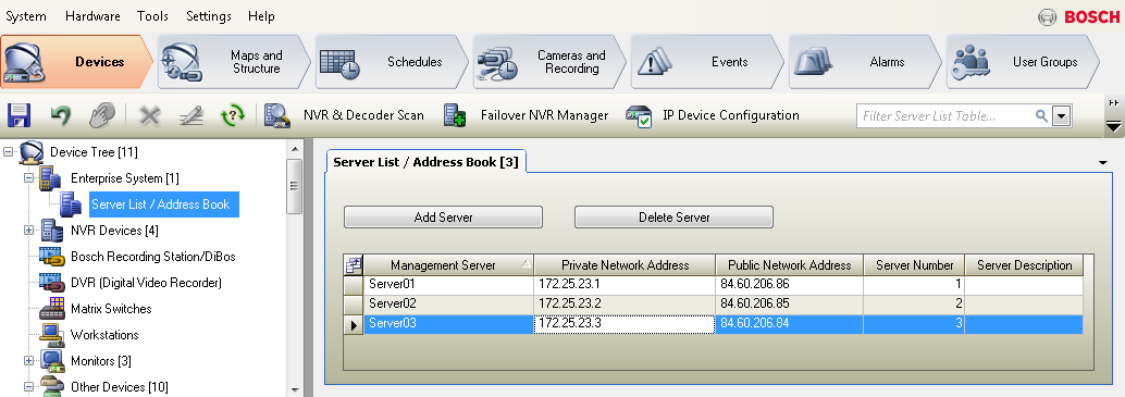 Bosch Video Management System Konfigurowanie funkcji Server Lookup pl 93 8 Konfigurowanie funkcji Server Lookup Okno główne > Urządzenia > System Enterprise > Lista serwerów W przypadku funkcji